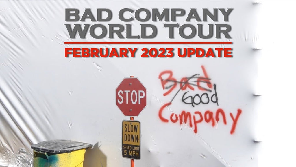 February 2023 UPDATE with the Bad Company World Tour!